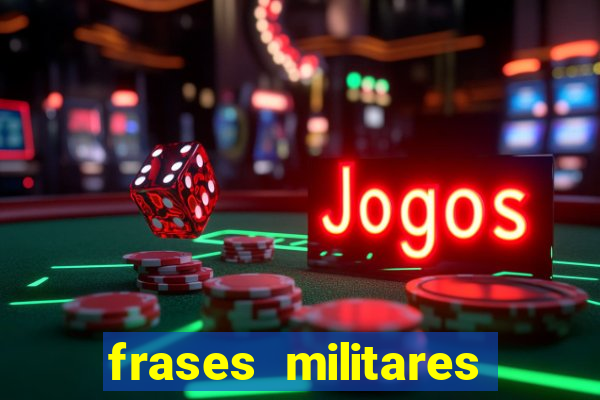 frases militares para status